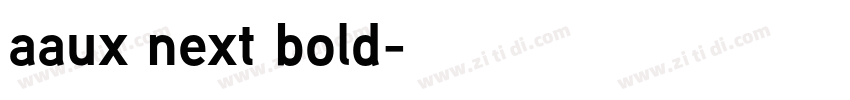 aaux next bold字体转换